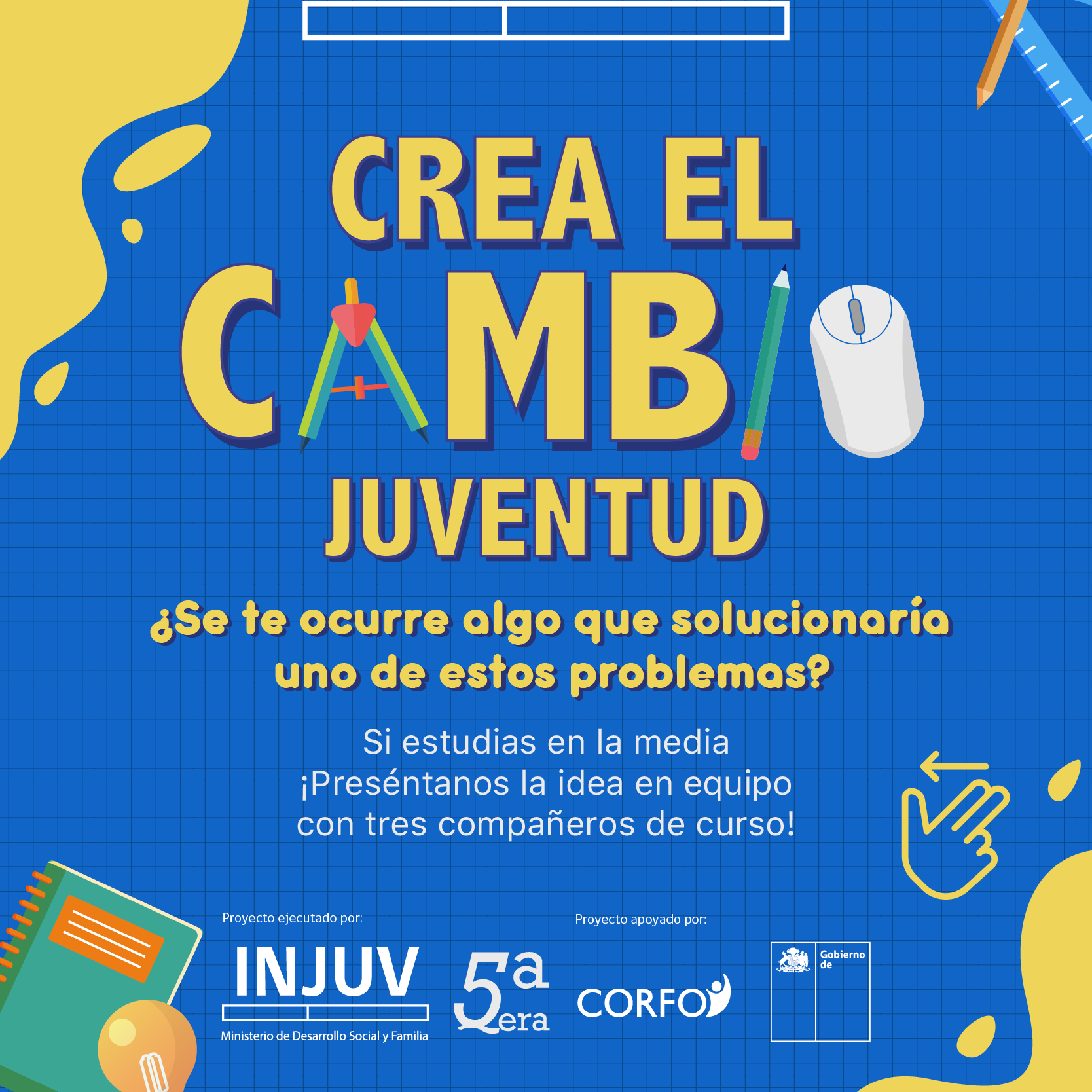 INJUV te invita a armar tu equipo escolar para solucionar un desafío y ganar con Crea el Cambio Juventud