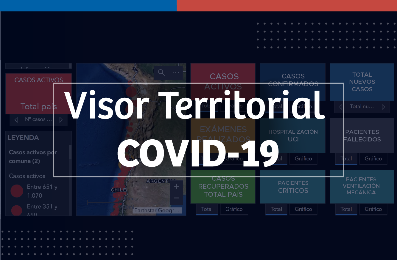 GOBIERNO ANUNCIA QUE VISOR TERRITORIAL COVID 19 INCLUIRÁ INFORMACIÓN DE CONTAGIOS POR KILÓMETRO CUADRADO EN TODO EL PAÍS VISOR TERRITORIAL