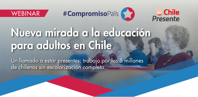 COMPROMISO PAÍS PROPONE UNA NUEVA MIRADA A LA EDUCACIÓN PARA ADULTOS EN CHILE 1