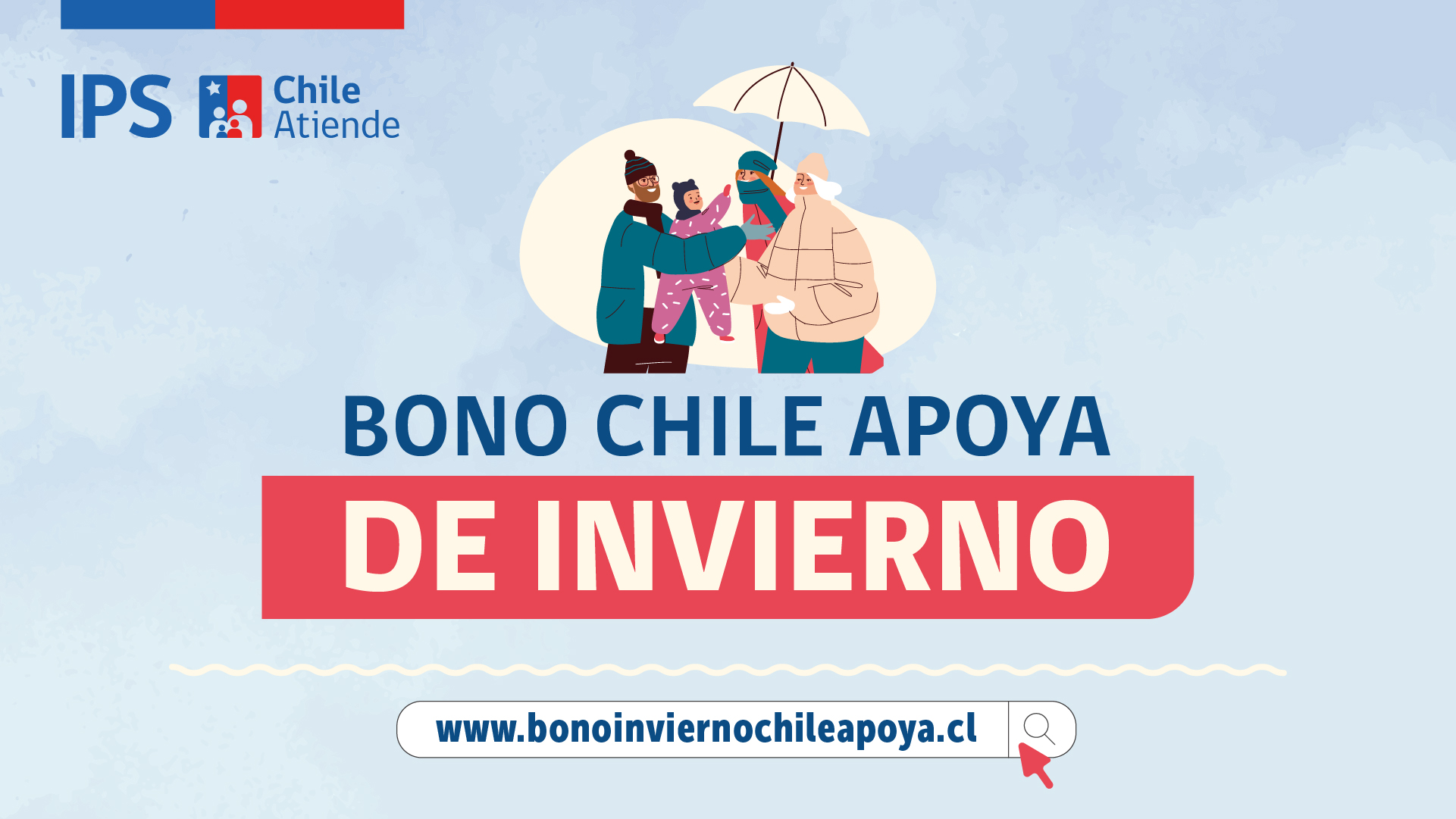 BONO CHILE APOYA DE INVIERNO PRIMEROS PAGOS COMENZARÁN EL 5 DE AGOSTO