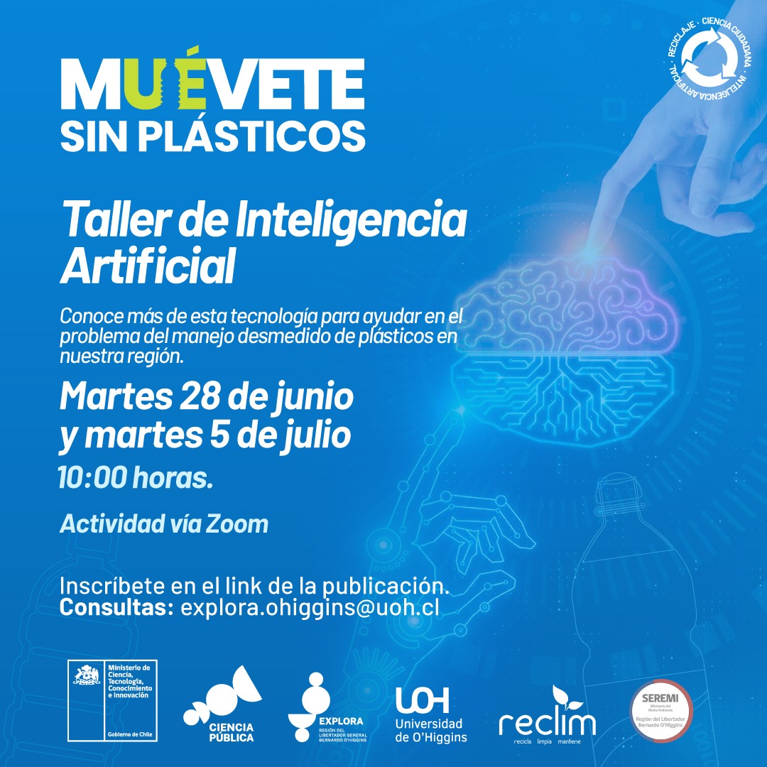 TALLER DE INTELIGENCIA ARTIFICIAL PAR EXPLORA INVITA A PARTICIPAR DE NUEVOS CURSOS GRATUITOS DE MUÉVETE SIN PLÁSTICOS