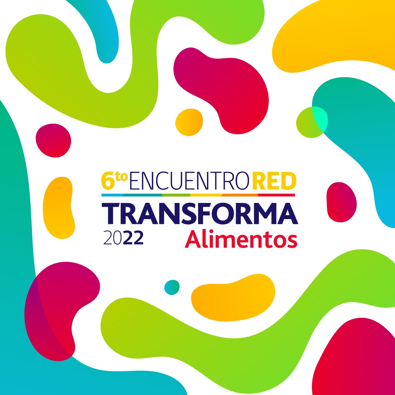 FERIA GASTRONÓMICA FOOD SERVICE 2022 CONTARÁ POR PRIMERA VEZ CON ESPACIO DE INNOVACIÓN ALIMENTARIA Encuentro Transforma Alimentos