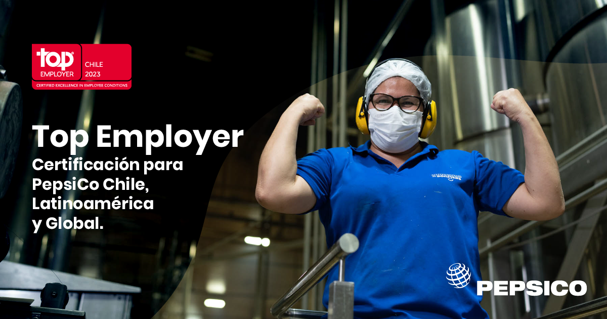 POR TERCER AÑO CONSECUTIVO PEPSICO CHILE ES RECONOCIDO COMO TOP EMPLOYER