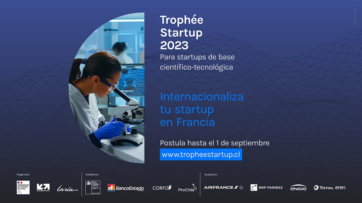 TROPHÉE STARTUP 2023 BUSCA EMPRENDIMIENTOS CHILENOS CON POTENCIAL PARA INTERNACIONALIZARSE EN FRANCIA 2