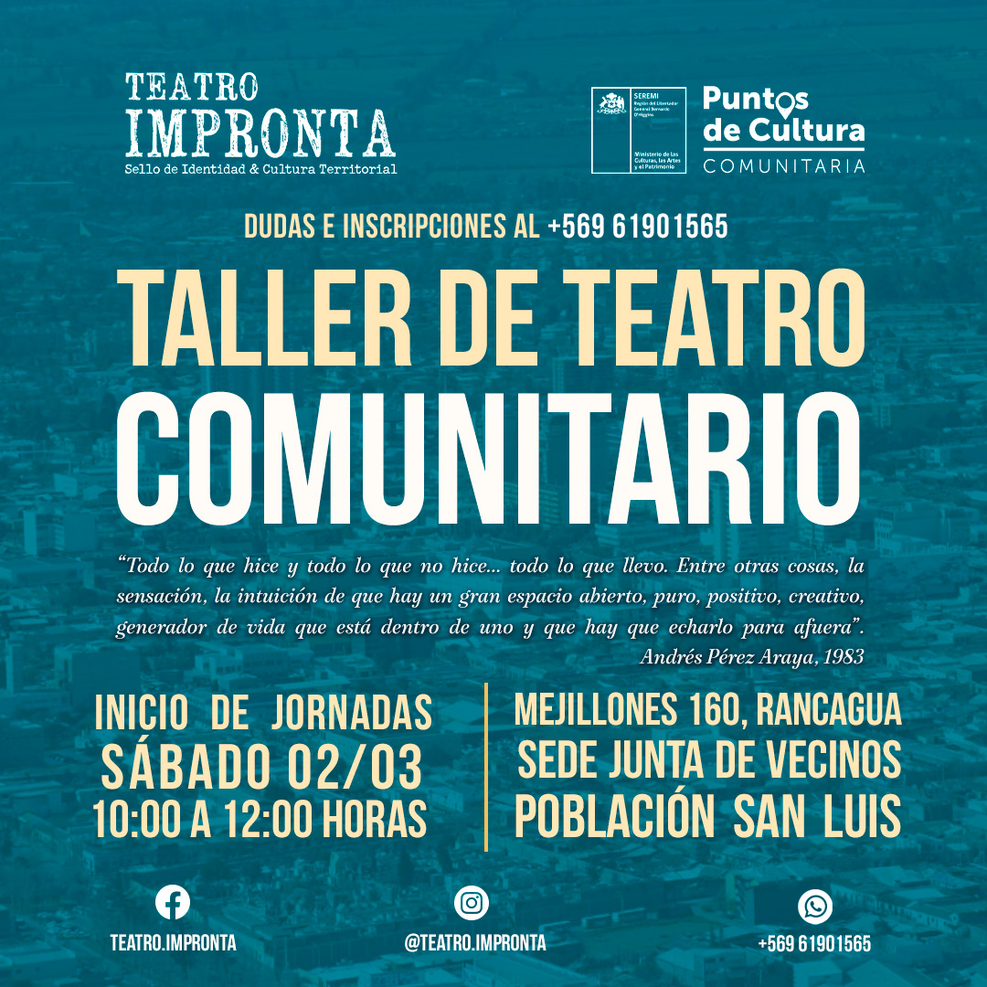 TEATRO IMPRONTA ANUNCIA UN PRIMER SEMESTRE DE PROGRAMACIÓN GRATUITA EN BARRIOS Y POBLACIONES DE RANCAGUA afiche