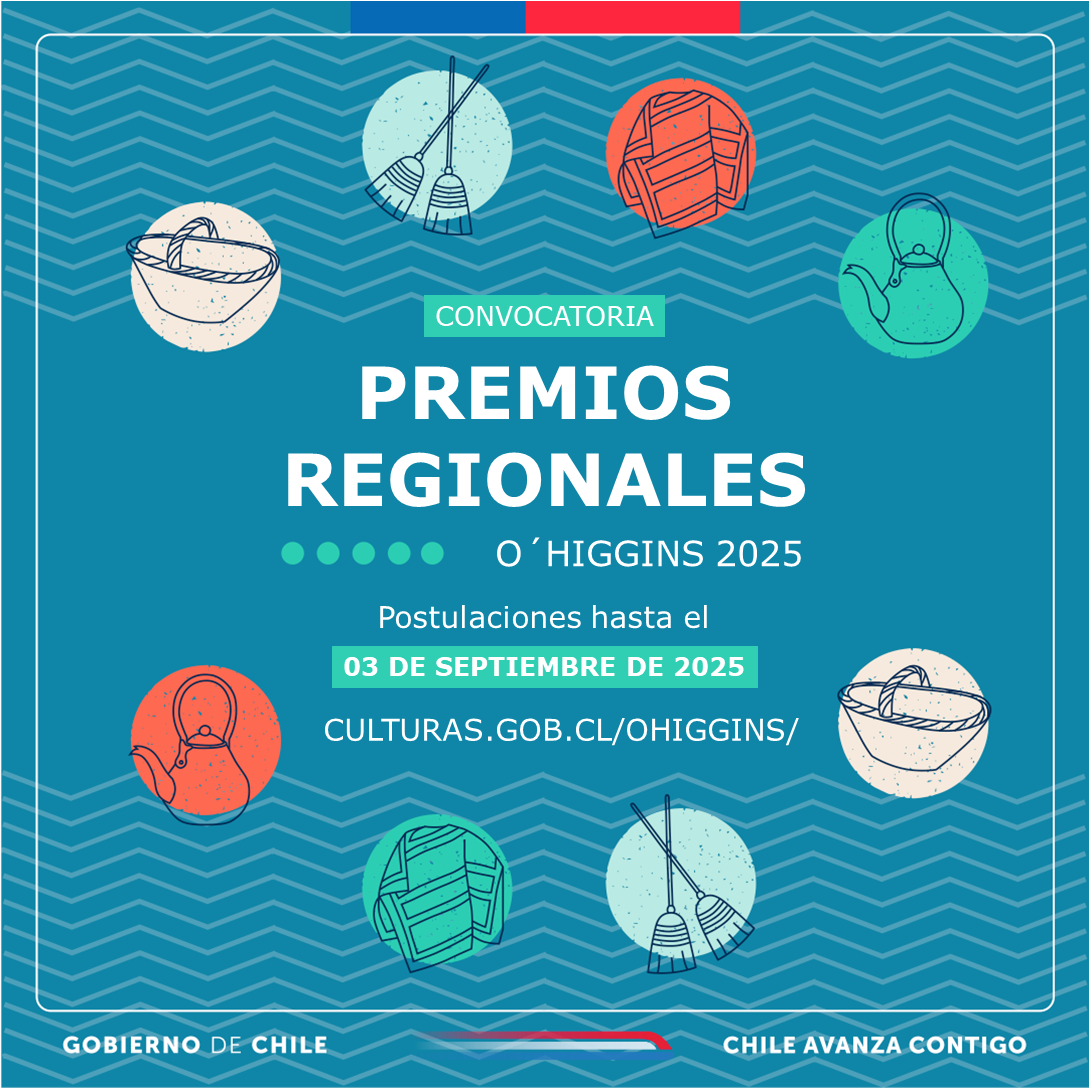 SEREMI DE CULTURAS DE OHIGGINS ABRE CONVOCATORIA PARA PREMIOS REGIONALES 2025